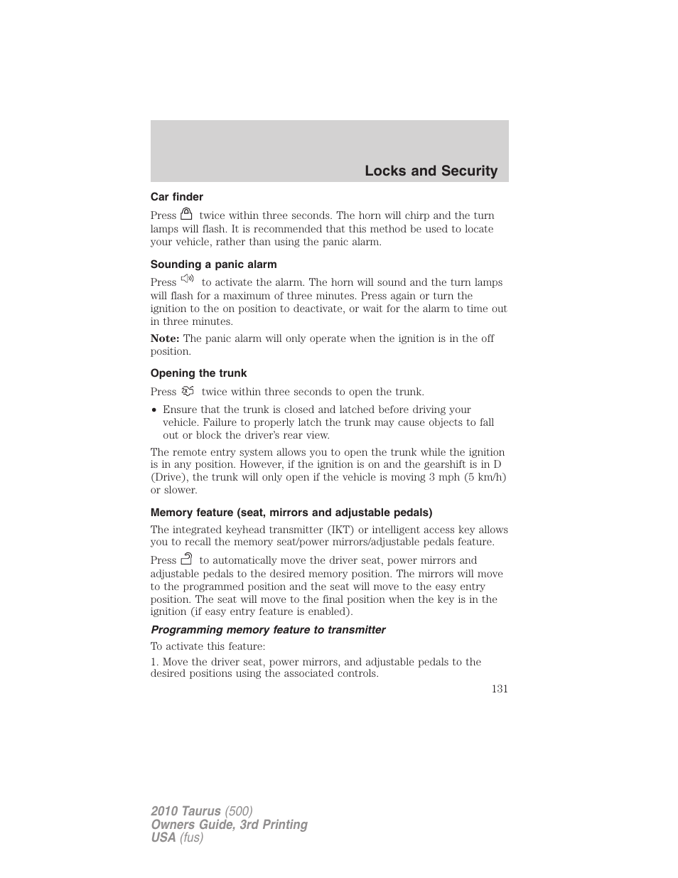 Car finder, Sounding a panic alarm, Opening the trunk | Programming memory feature to transmitter, Locks and security | FORD 2010 Taurus v.3 User Manual | Page 131 / 388