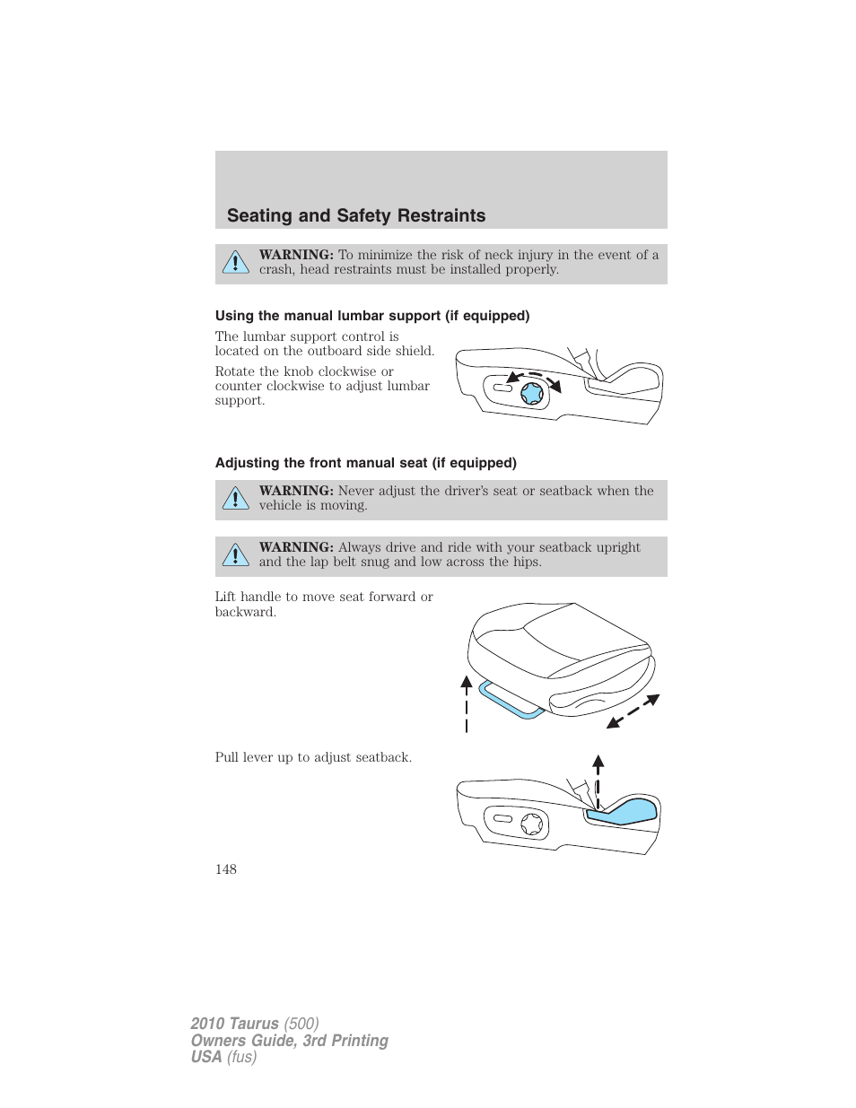 Using the manual lumbar support (if equipped), Adjusting the front manual seat (if equipped), Seating and safety restraints | FORD 2010 Taurus v.3 User Manual | Page 148 / 388