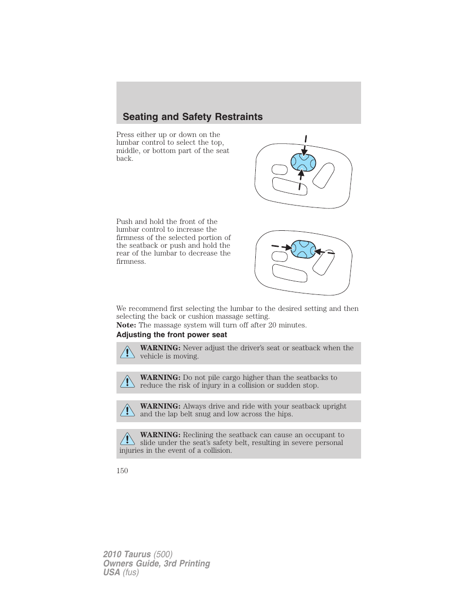 Adjusting the front power seat, Seating and safety restraints | FORD 2010 Taurus v.3 User Manual | Page 150 / 388