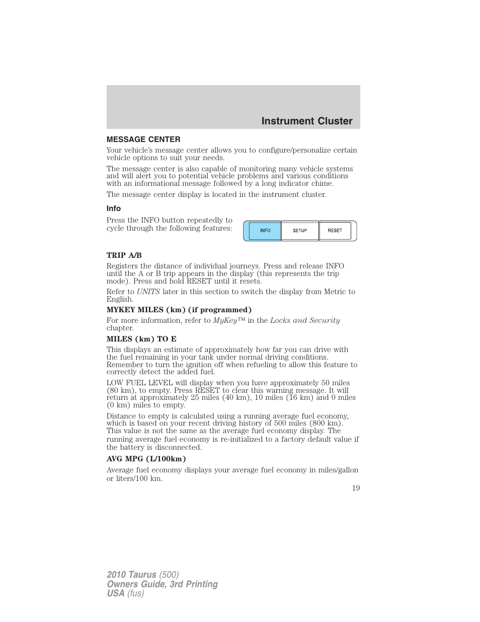 Message center, Info, Instrument cluster | FORD 2010 Taurus v.3 User Manual | Page 19 / 388