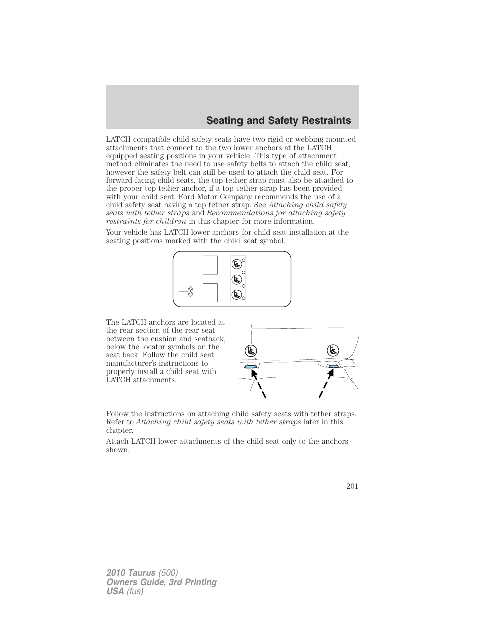 Seating and safety restraints | FORD 2010 Taurus v.3 User Manual | Page 201 / 388