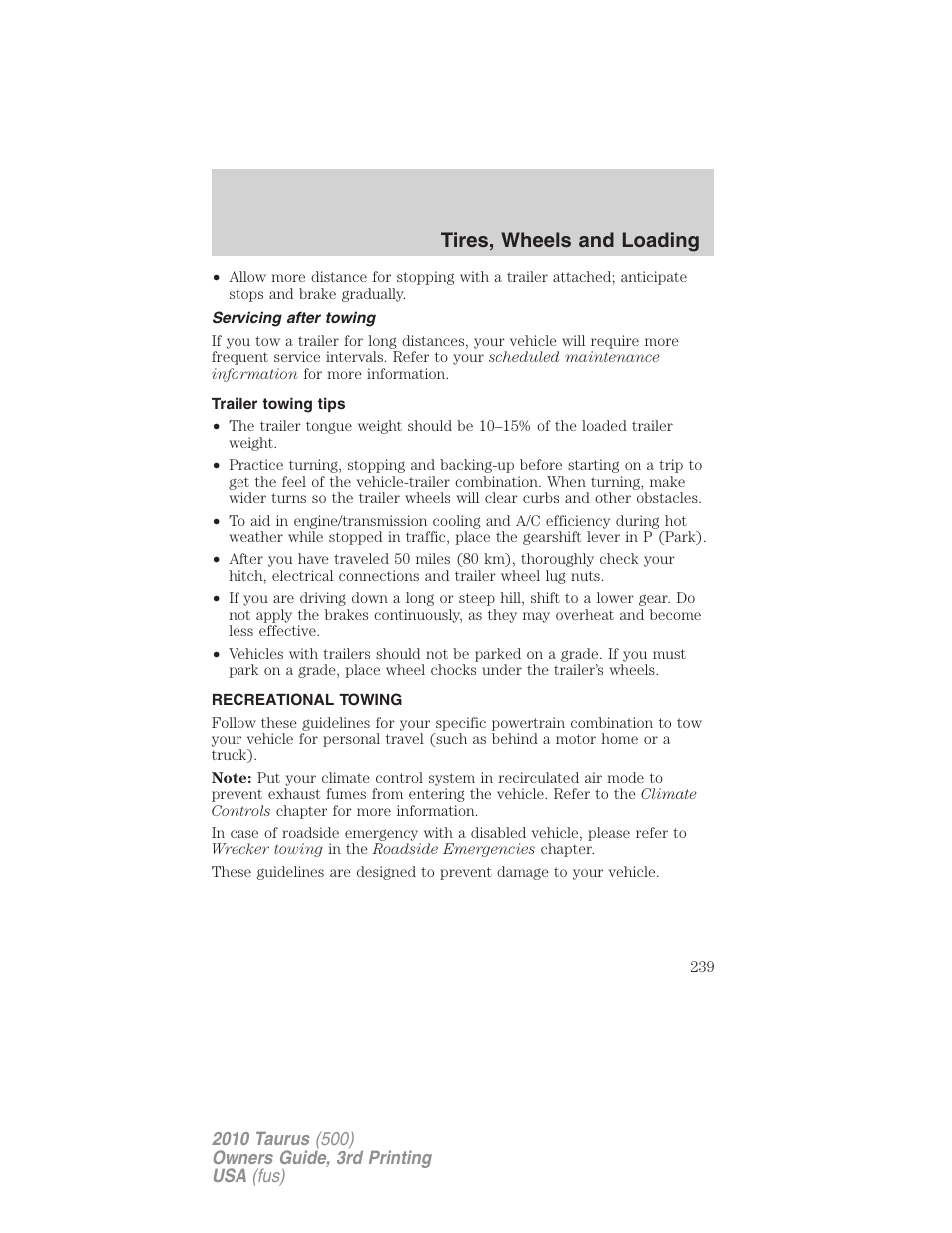 Servicing after towing, Trailer towing tips, Recreational towing | Tires, wheels and loading | FORD 2010 Taurus v.3 User Manual | Page 239 / 388