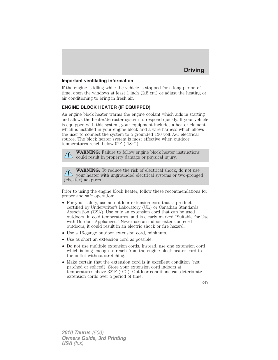 Important ventilating information, Engine block heater (if equipped), Driving | FORD 2010 Taurus v.3 User Manual | Page 247 / 388