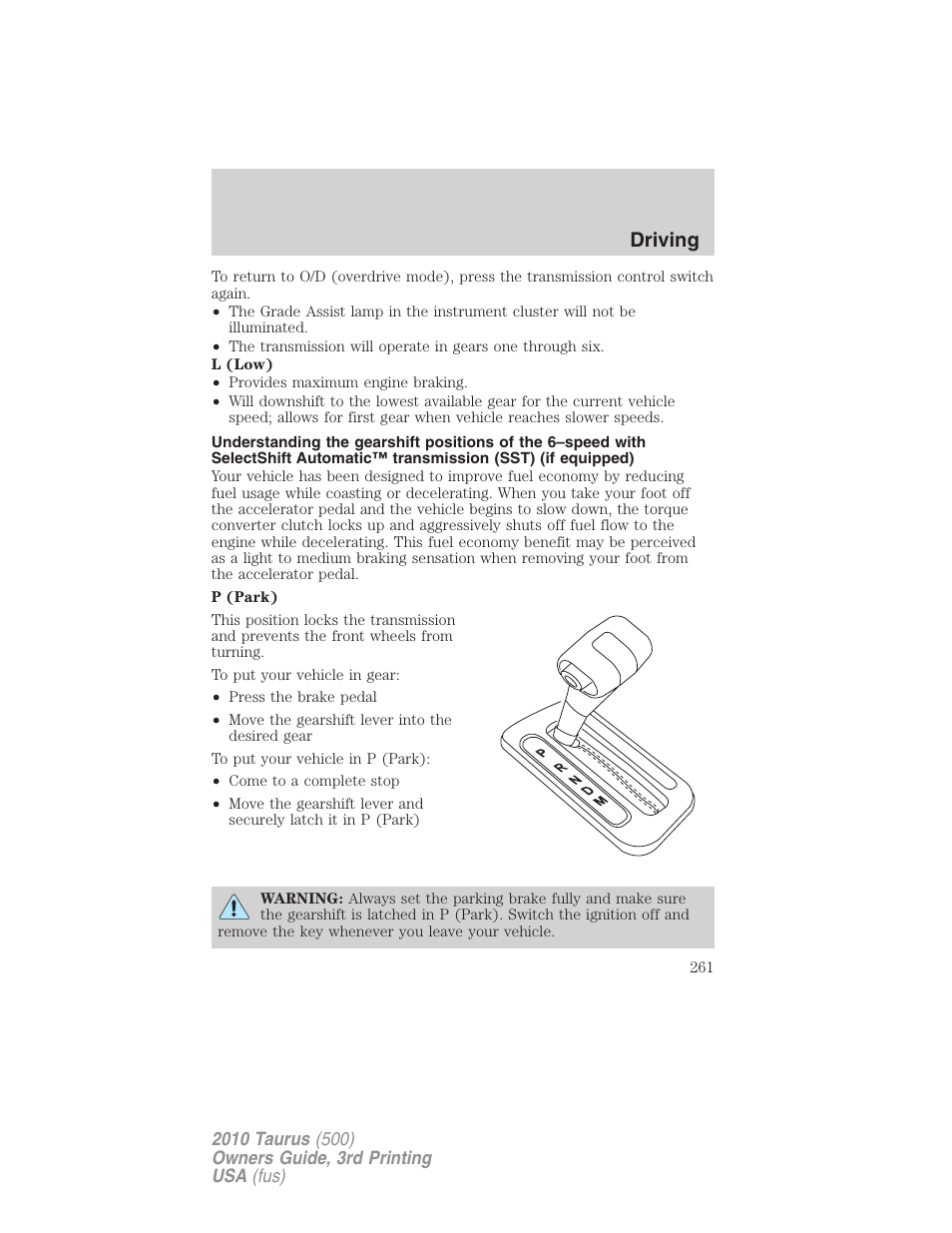 Driving | FORD 2010 Taurus v.3 User Manual | Page 261 / 388