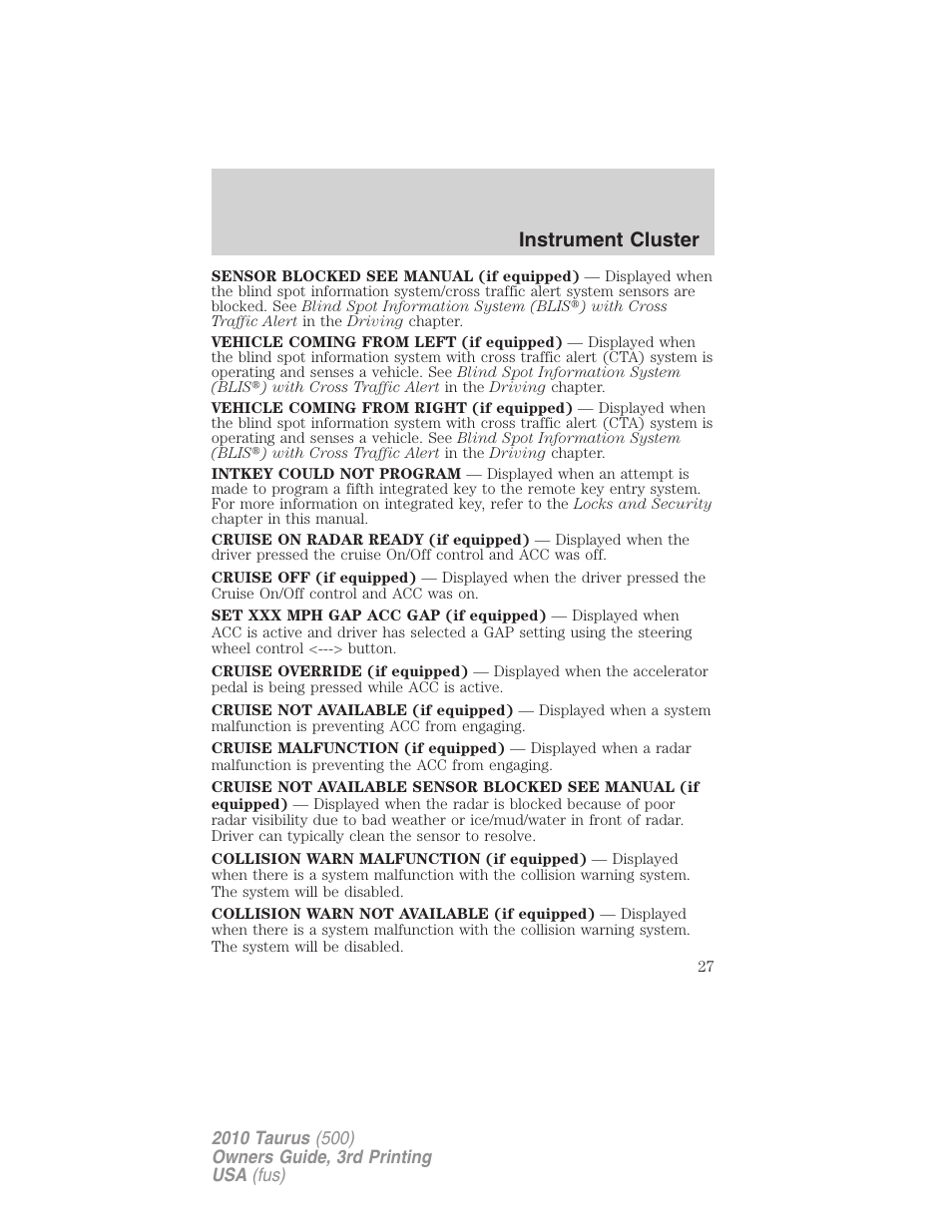 Instrument cluster | FORD 2010 Taurus v.3 User Manual | Page 27 / 388