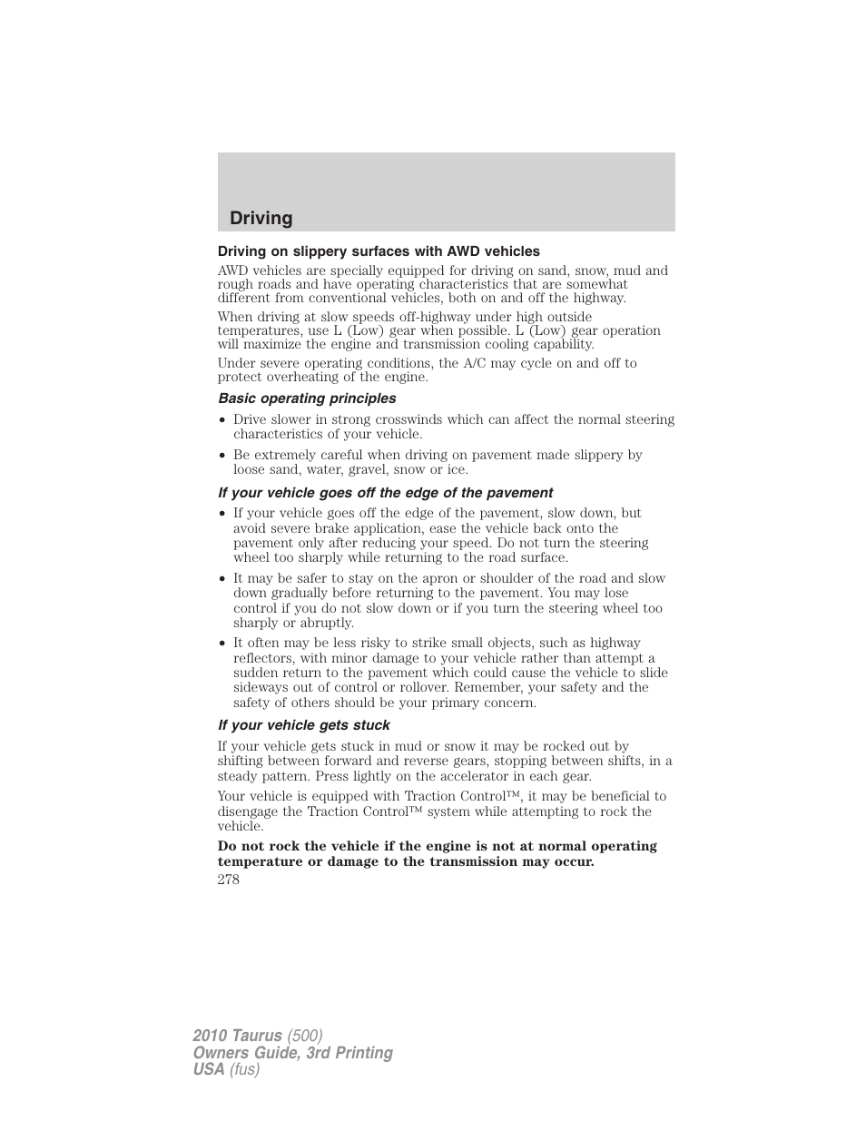 Driving on slippery surfaces with awd vehicles, Basic operating principles, If your vehicle goes off the edge of the pavement | If your vehicle gets stuck, Driving | FORD 2010 Taurus v.3 User Manual | Page 278 / 388