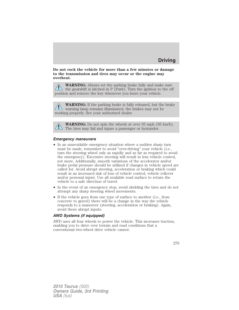 Emergency maneuvers, Awd systems (if equipped), Driving | FORD 2010 Taurus v.3 User Manual | Page 279 / 388