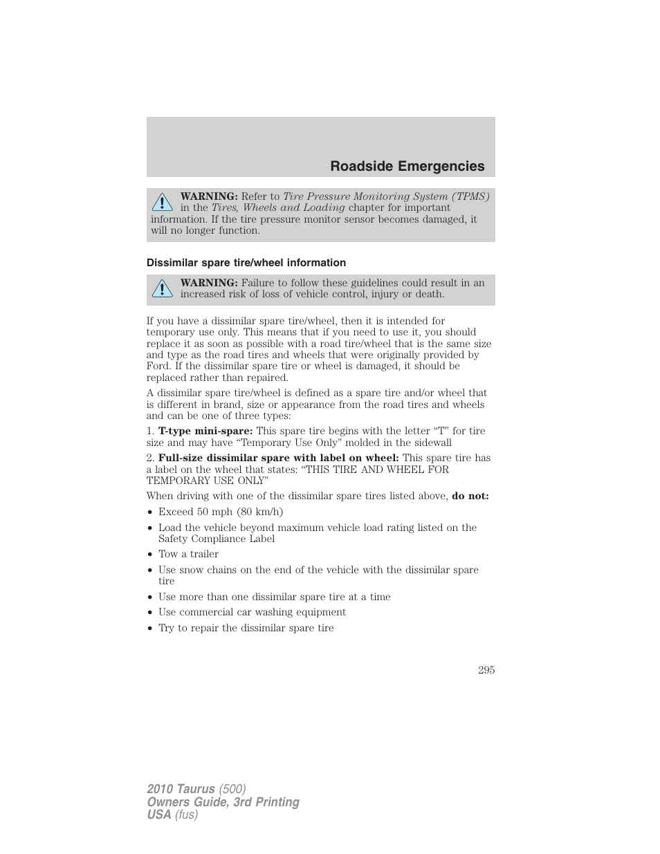 Dissimilar spare tire/wheel information, Roadside emergencies | FORD 2010 Taurus v.3 User Manual | Page 295 / 388