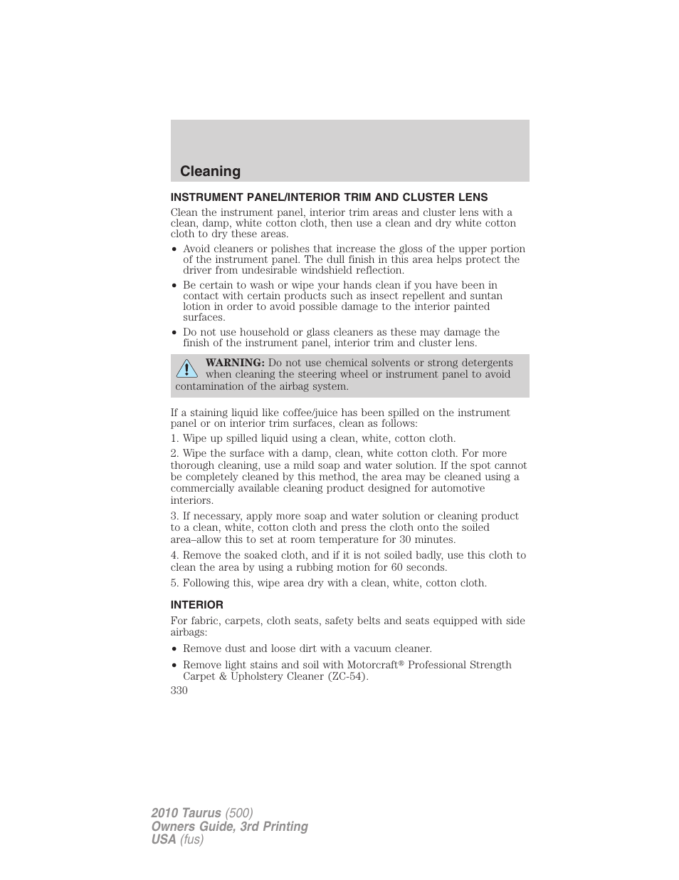 Instrument panel/interior trim and cluster lens, Interior, Cleaning | FORD 2010 Taurus v.3 User Manual | Page 330 / 388