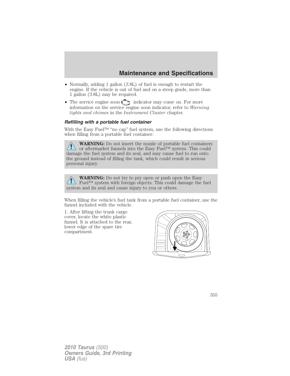 Refilling with a portable fuel container, Maintenance and specifications | FORD 2010 Taurus v.3 User Manual | Page 355 / 388