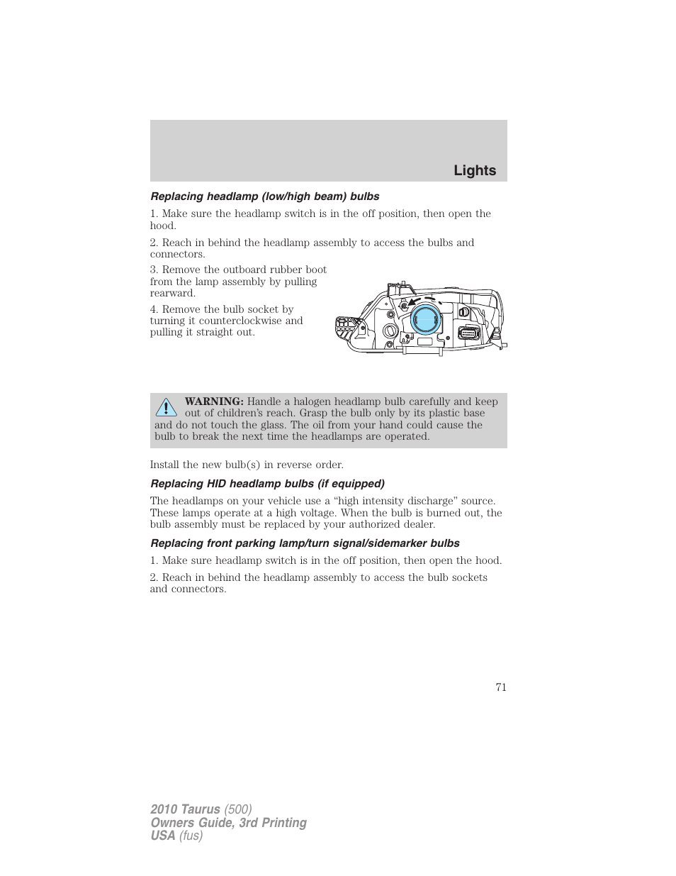 Replacing headlamp (low/high beam) bulbs, Replacing hid headlamp bulbs (if equipped), Lights | FORD 2010 Taurus v.3 User Manual | Page 71 / 388
