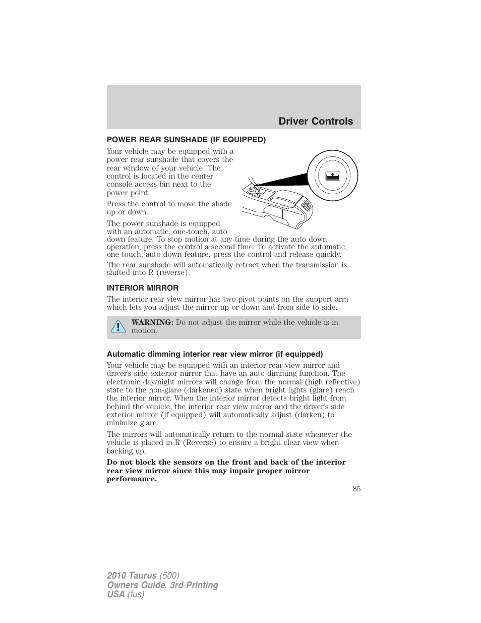 Power rear sunshade (if equipped), Interior mirror, Mirrors | Driver controls | FORD 2010 Taurus v.3 User Manual | Page 85 / 388