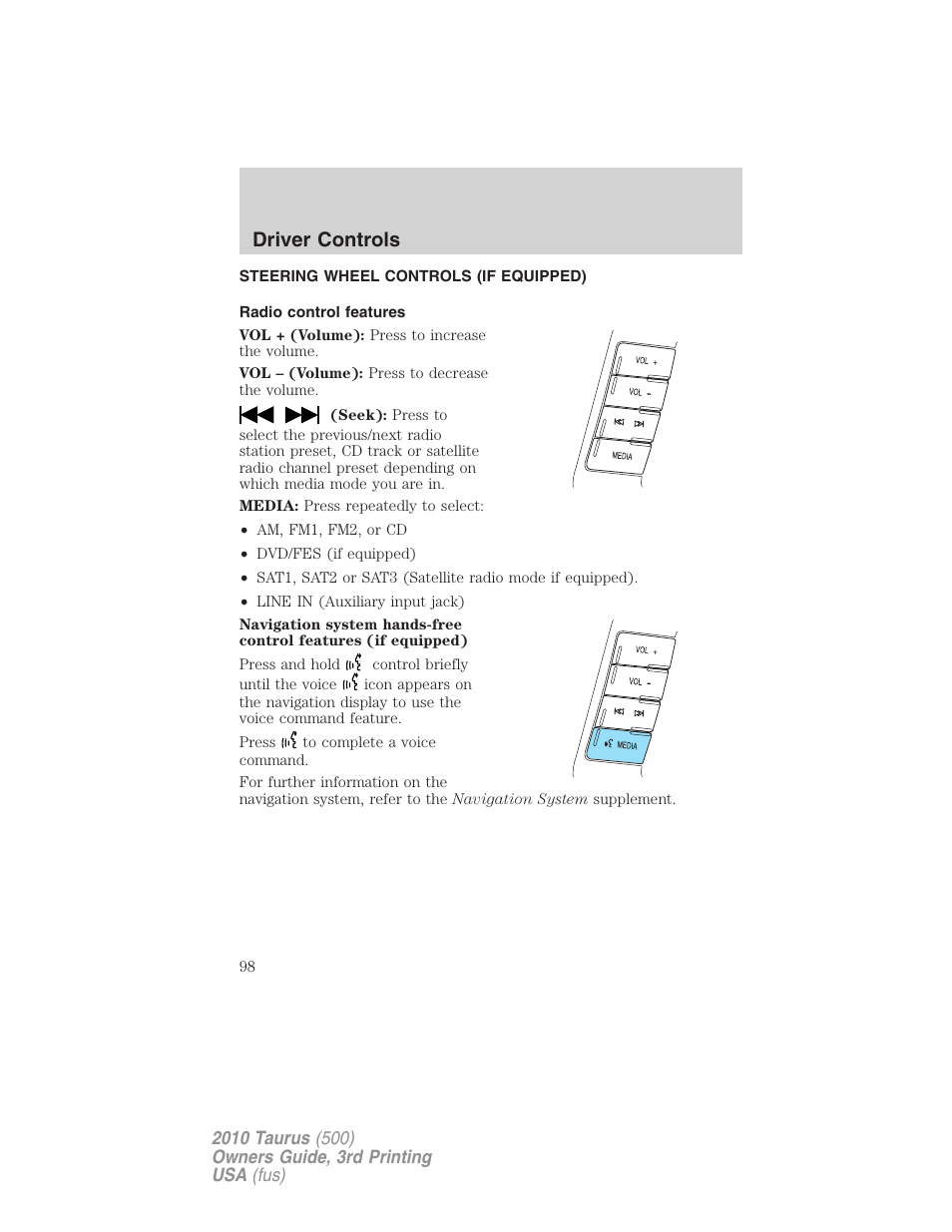 Steering wheel controls (if equipped), Radio control features, Driver controls | FORD 2010 Taurus v.3 User Manual | Page 98 / 388