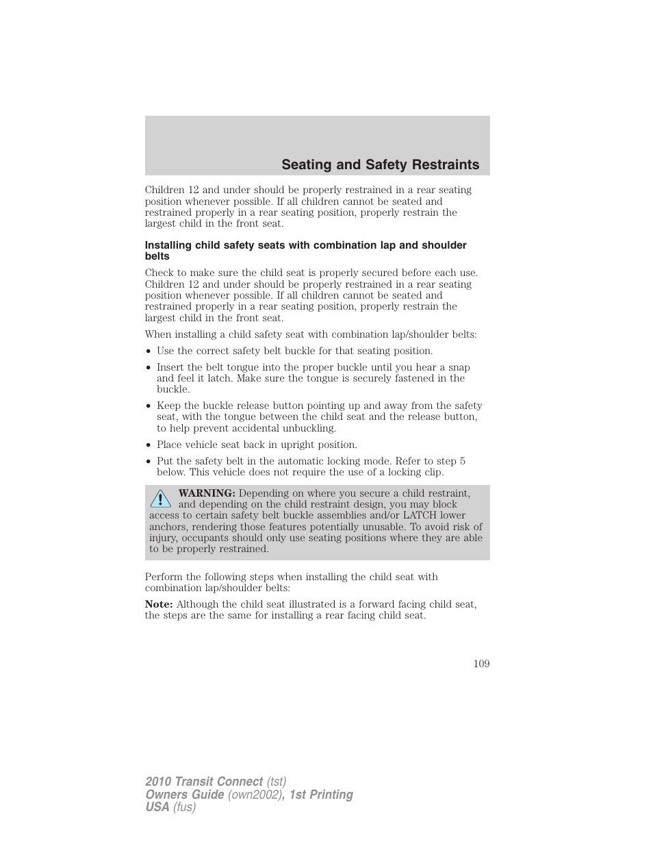 Seating and safety restraints | FORD 2010 Transit Connect v.1 User Manual | Page 109 / 259