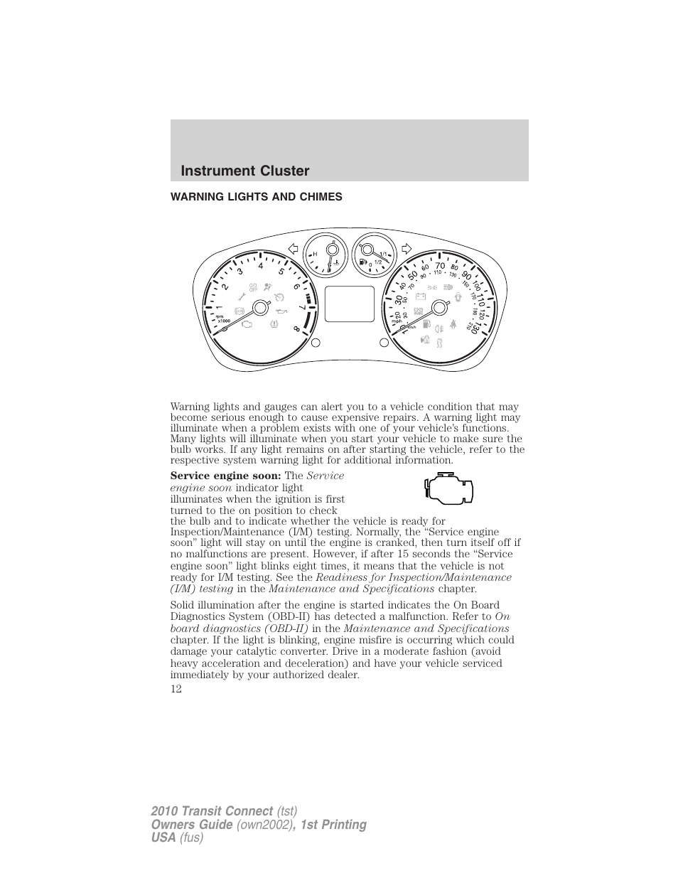 Instrument cluster, Warning lights and chimes | FORD 2010 Transit Connect v.1 User Manual | Page 12 / 259