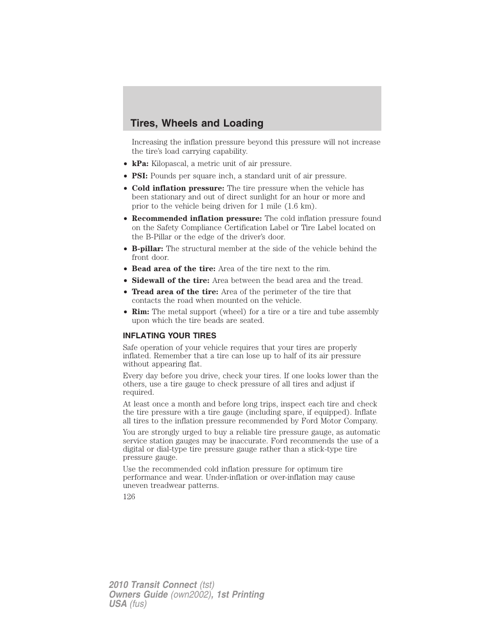 Inflating your tires, Tire inflation, Tires, wheels and loading | FORD 2010 Transit Connect v.1 User Manual | Page 126 / 259