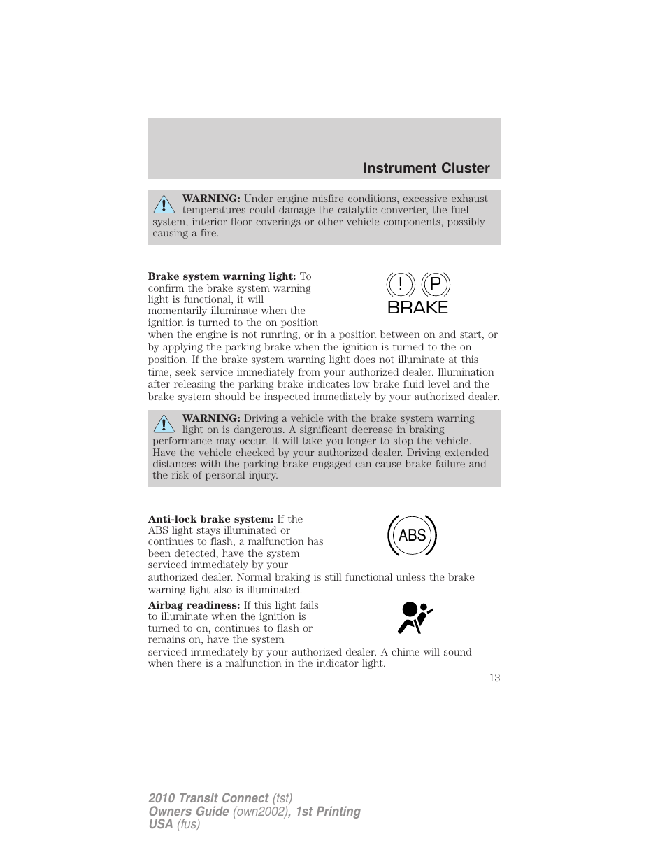 P! brake abs | FORD 2010 Transit Connect v.1 User Manual | Page 13 / 259
