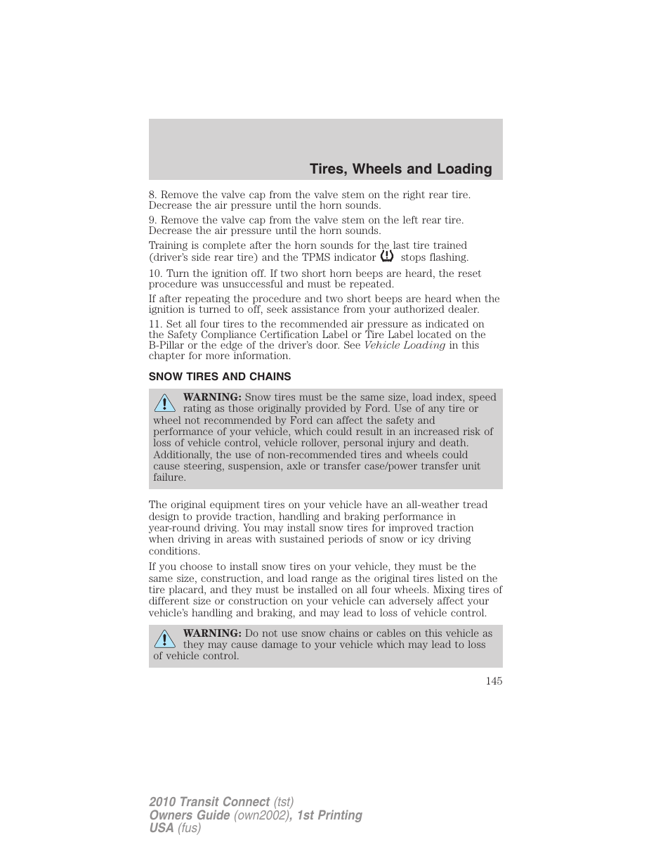 Snow tires and chains, Tires, wheels and loading | FORD 2010 Transit Connect v.1 User Manual | Page 145 / 259
