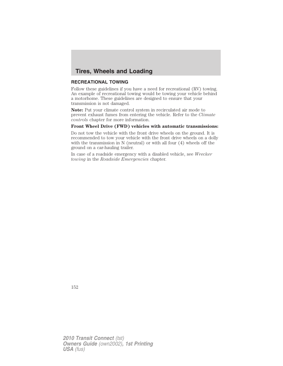 Recreational towing, Tires, wheels and loading | FORD 2010 Transit Connect v.1 User Manual | Page 152 / 259
