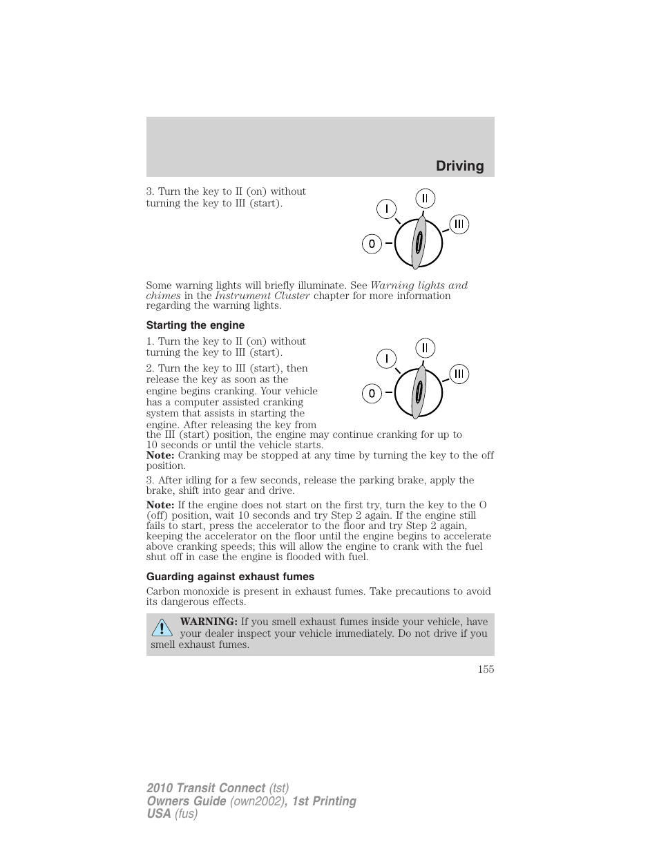 Starting the engine, Guarding against exhaust fumes, Driving | FORD 2010 Transit Connect v.1 User Manual | Page 155 / 259