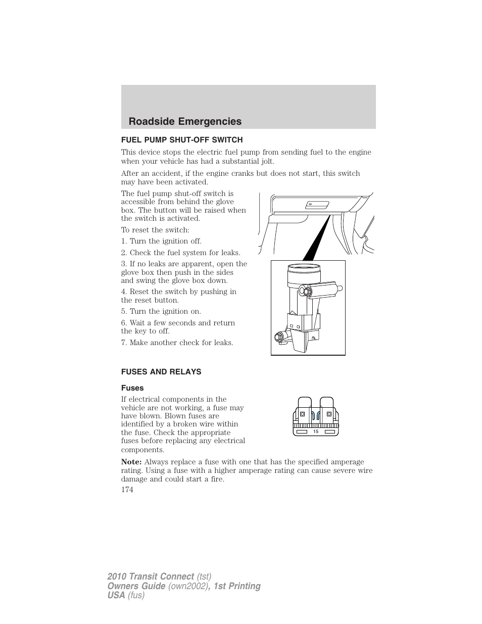Fuel pump shut-off switch, Fuses and relays, Fuses | Roadside emergencies | FORD 2010 Transit Connect v.1 User Manual | Page 174 / 259