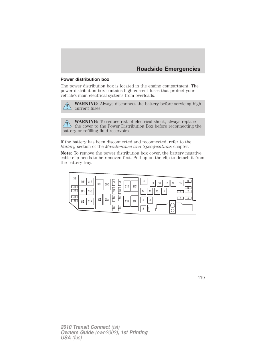 Power distribution box, Roadside emergencies | FORD 2010 Transit Connect v.1 User Manual | Page 179 / 259