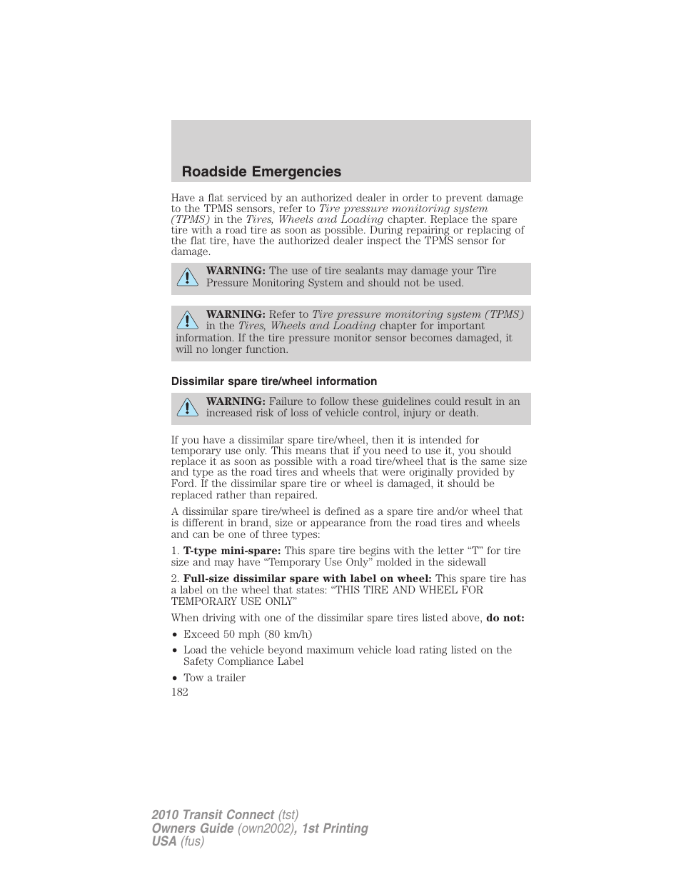 Dissimilar spare tire/wheel information, Roadside emergencies | FORD 2010 Transit Connect v.1 User Manual | Page 182 / 259