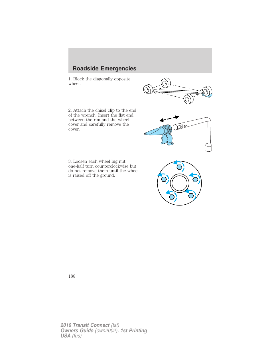 Roadside emergencies | FORD 2010 Transit Connect v.1 User Manual | Page 186 / 259