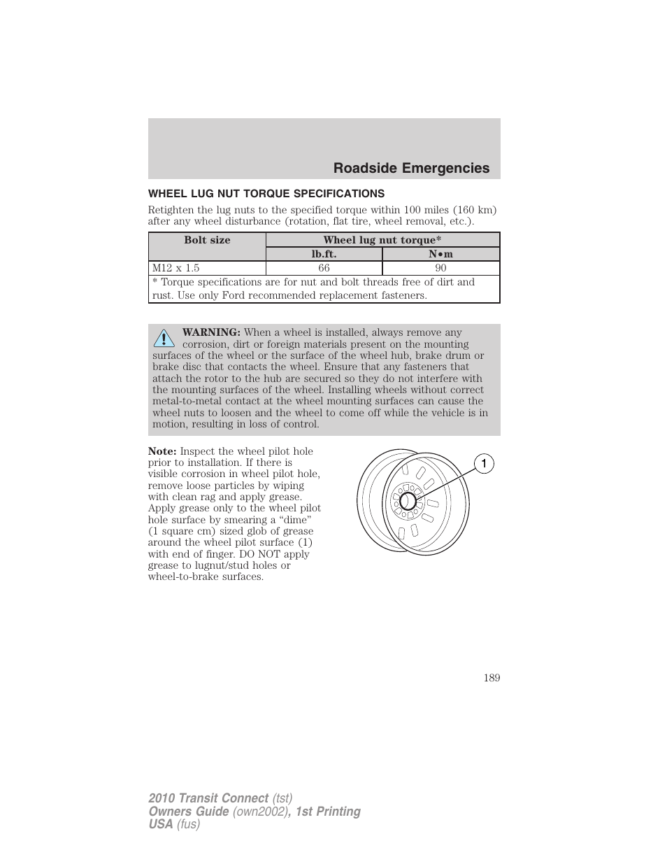 Wheel lug nut torque specifications, Wheel lug nut torque, Roadside emergencies | FORD 2010 Transit Connect v.1 User Manual | Page 189 / 259