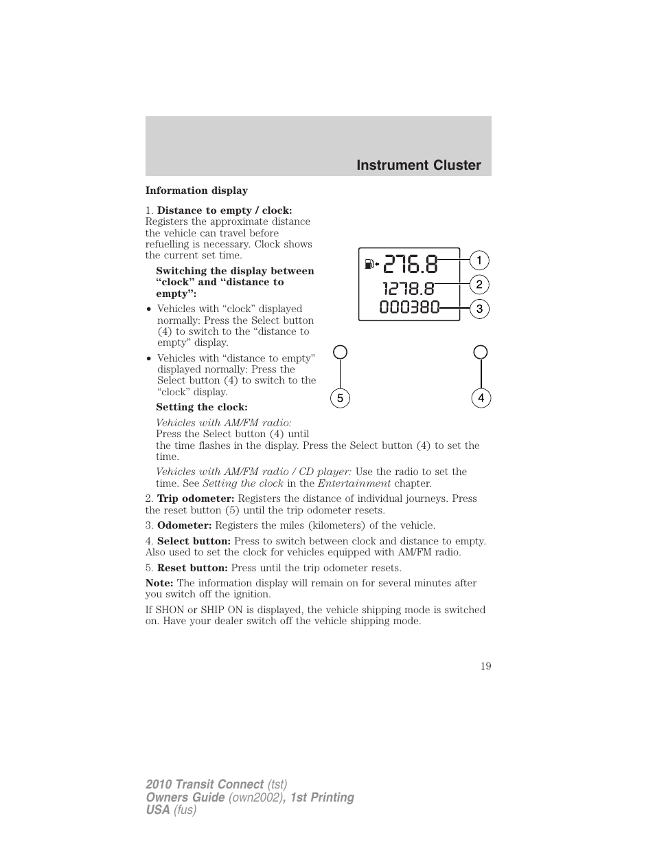 Instrument cluster | FORD 2010 Transit Connect v.1 User Manual | Page 19 / 259