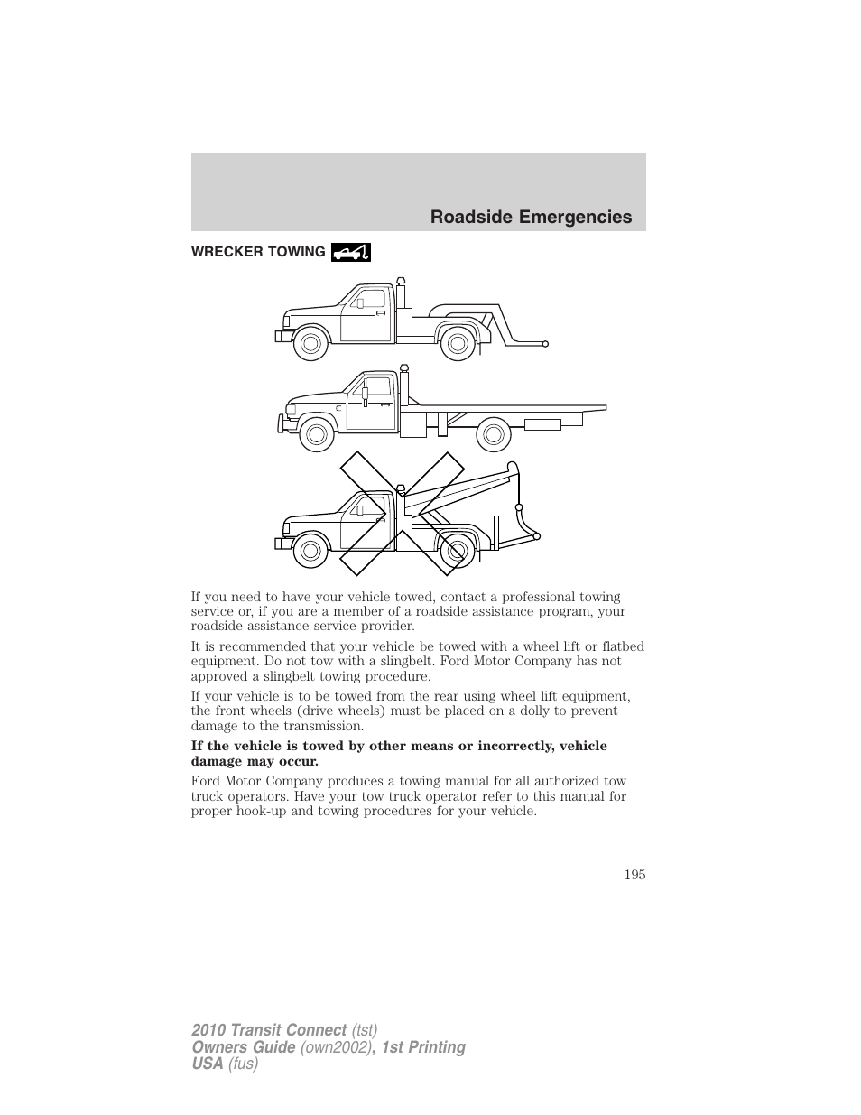 Wrecker towing, Roadside emergencies | FORD 2010 Transit Connect v.1 User Manual | Page 195 / 259