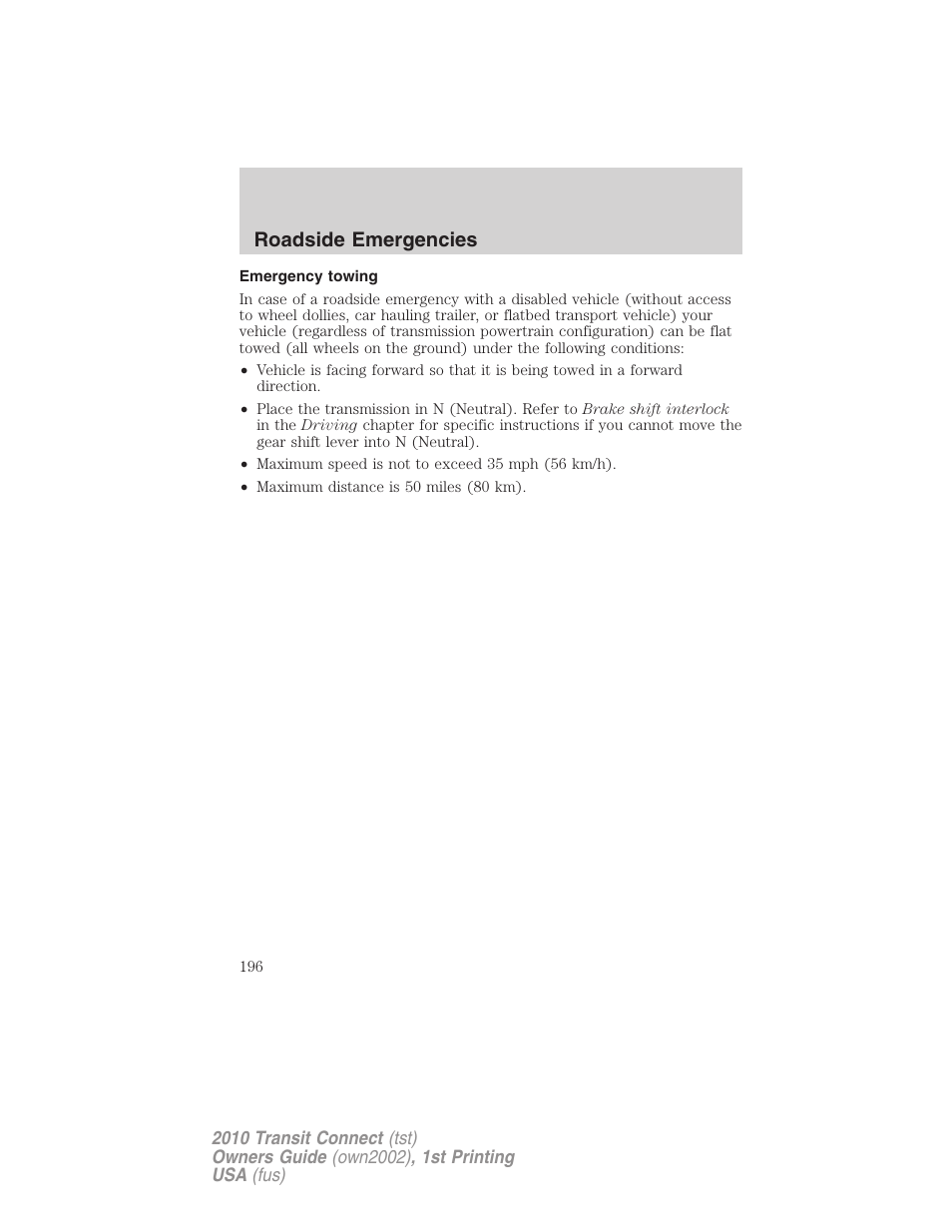 Emergency towing, Roadside emergencies | FORD 2010 Transit Connect v.1 User Manual | Page 196 / 259