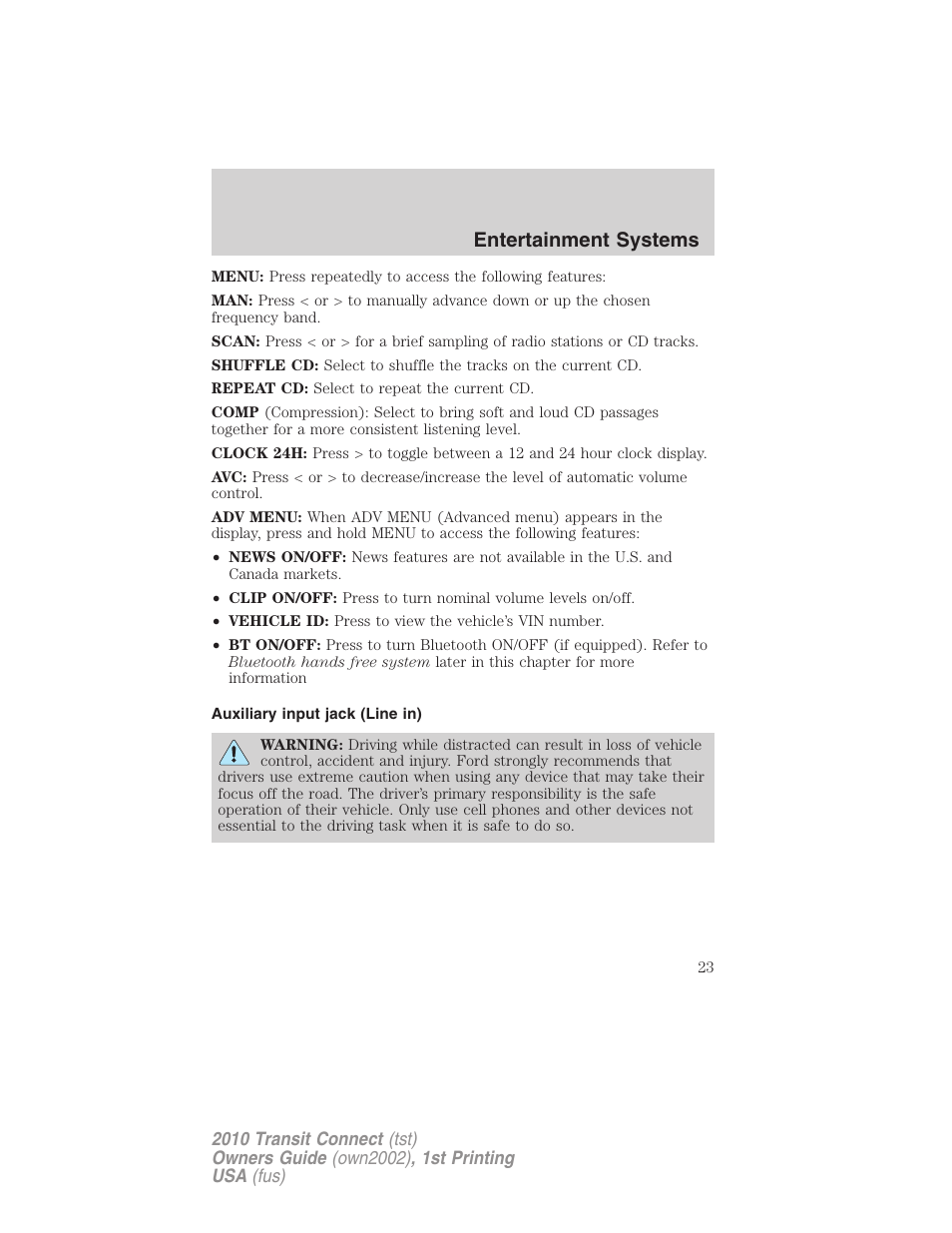 Auxiliary input jack (line in), Entertainment systems | FORD 2010 Transit Connect v.1 User Manual | Page 23 / 259