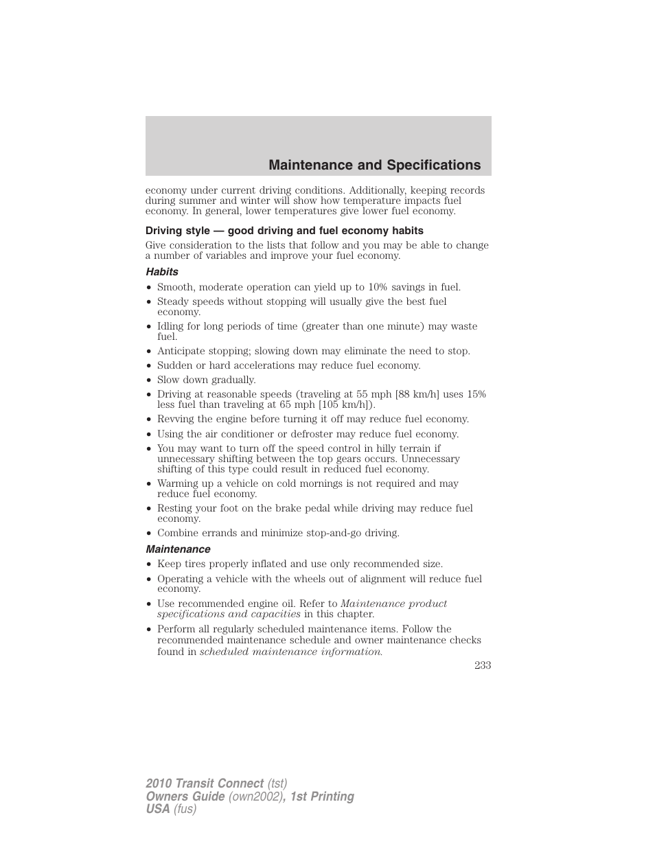 Habits, Maintenance, Maintenance and specifications | FORD 2010 Transit Connect v.1 User Manual | Page 233 / 259