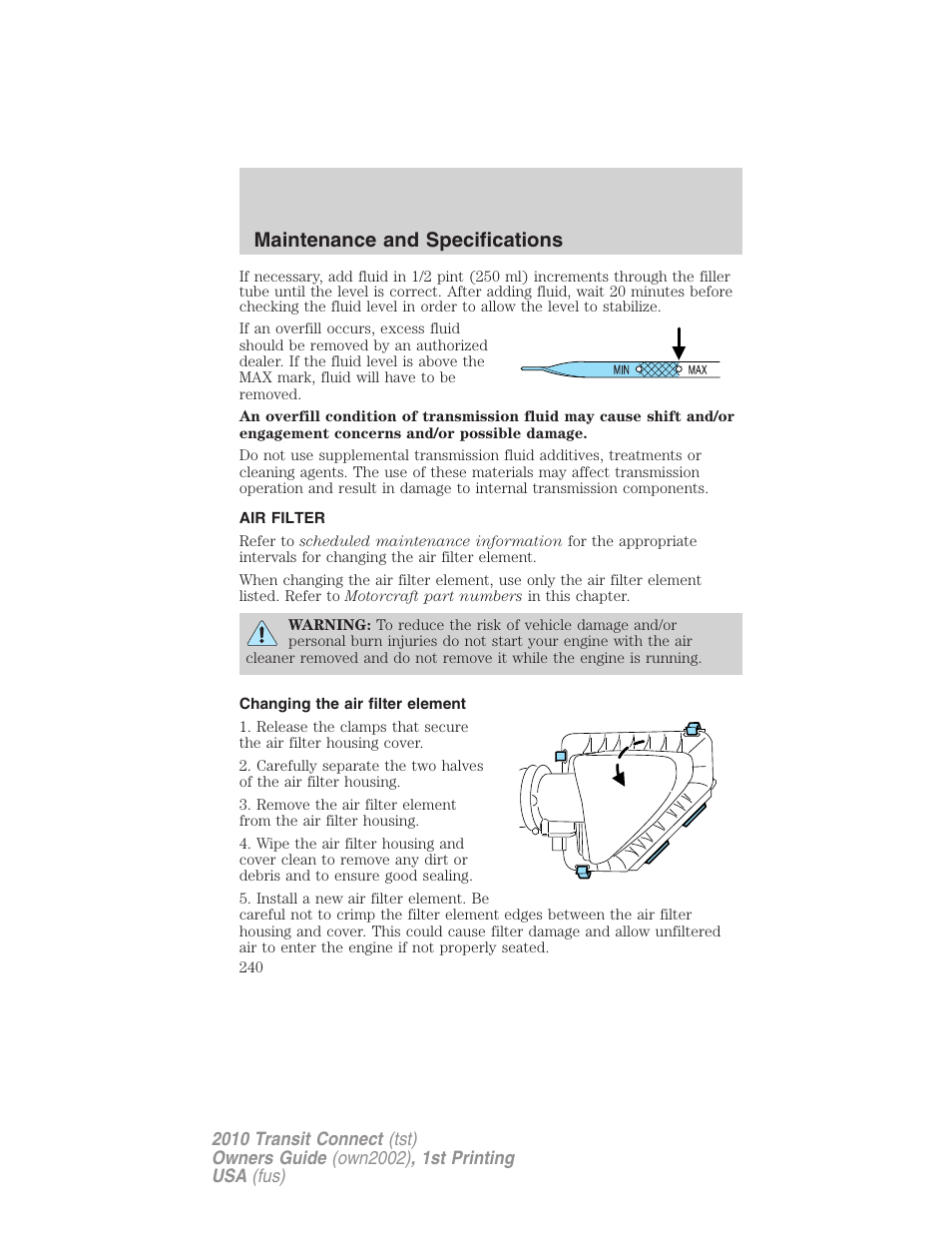 Air filter, Changing the air filter element, Air filter(s) | Maintenance and specifications | FORD 2010 Transit Connect v.1 User Manual | Page 240 / 259