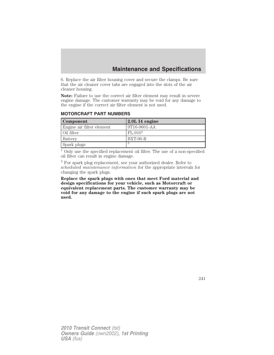 Motorcraft part numbers, Part numbers, Maintenance and specifications | FORD 2010 Transit Connect v.1 User Manual | Page 241 / 259