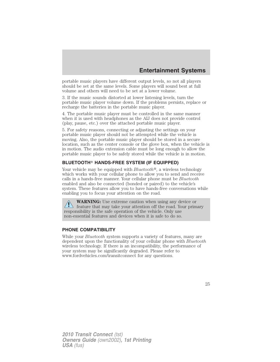 Bluetooth hands-free system (if equipped), Phone compatibility, Bluetooth system | Entertainment systems | FORD 2010 Transit Connect v.1 User Manual | Page 25 / 259