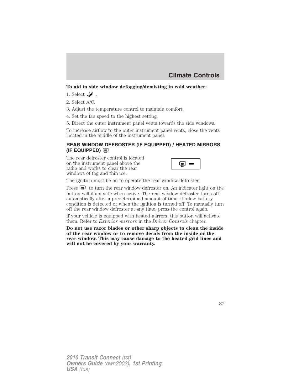 Rear window defroster, Climate controls | FORD 2010 Transit Connect v.1 User Manual | Page 37 / 259
