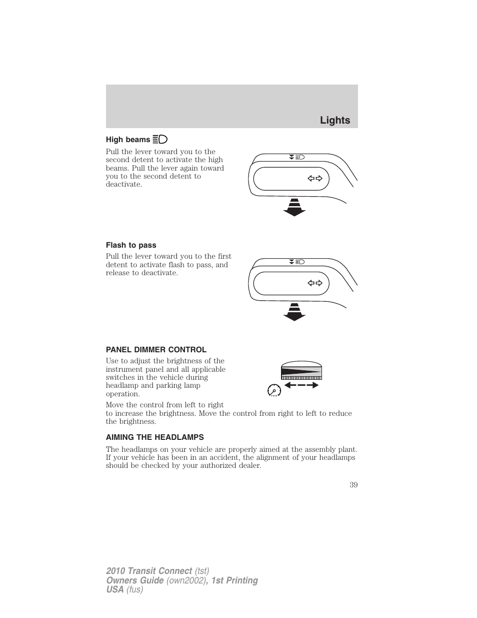 High beams, Flash to pass, Panel dimmer control | Aiming the headlamps, Lights | FORD 2010 Transit Connect v.1 User Manual | Page 39 / 259