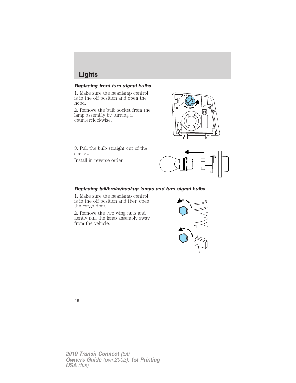 Replacing front turn signal bulbs, Lights | FORD 2010 Transit Connect v.1 User Manual | Page 46 / 259