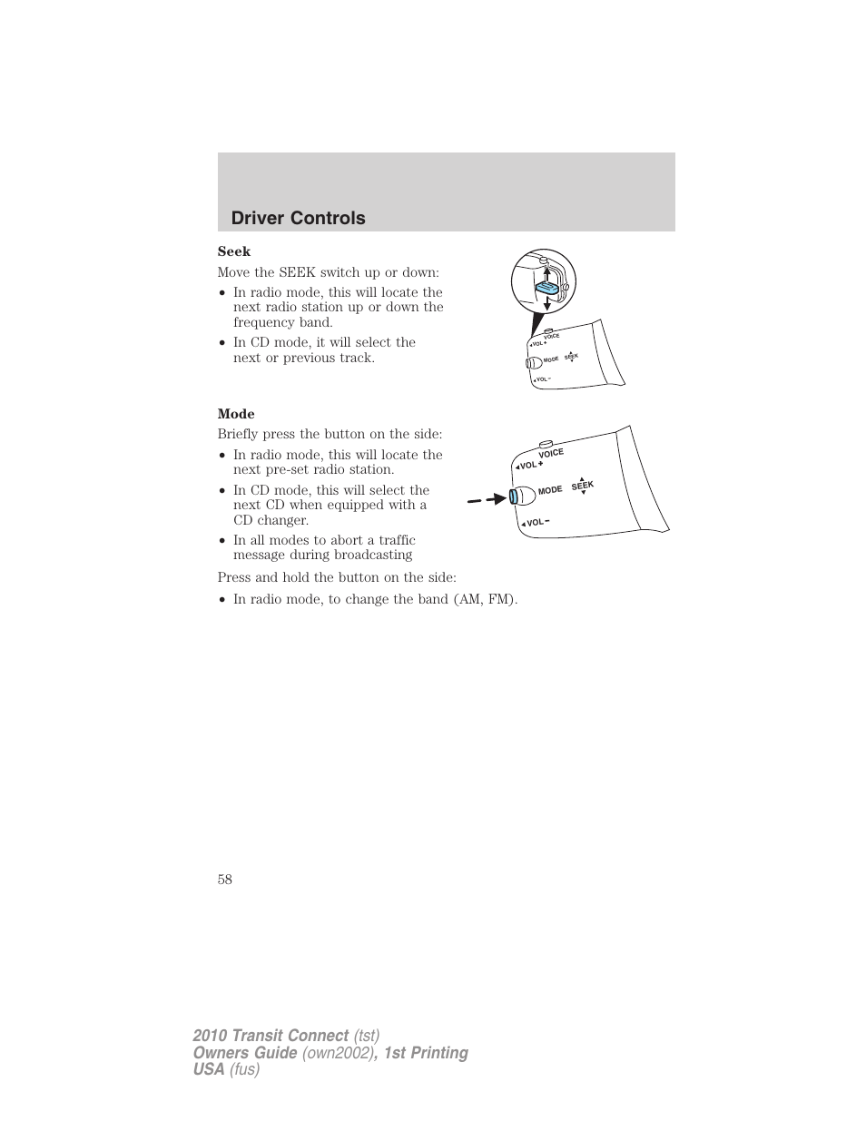 Driver controls | FORD 2010 Transit Connect v.1 User Manual | Page 58 / 259