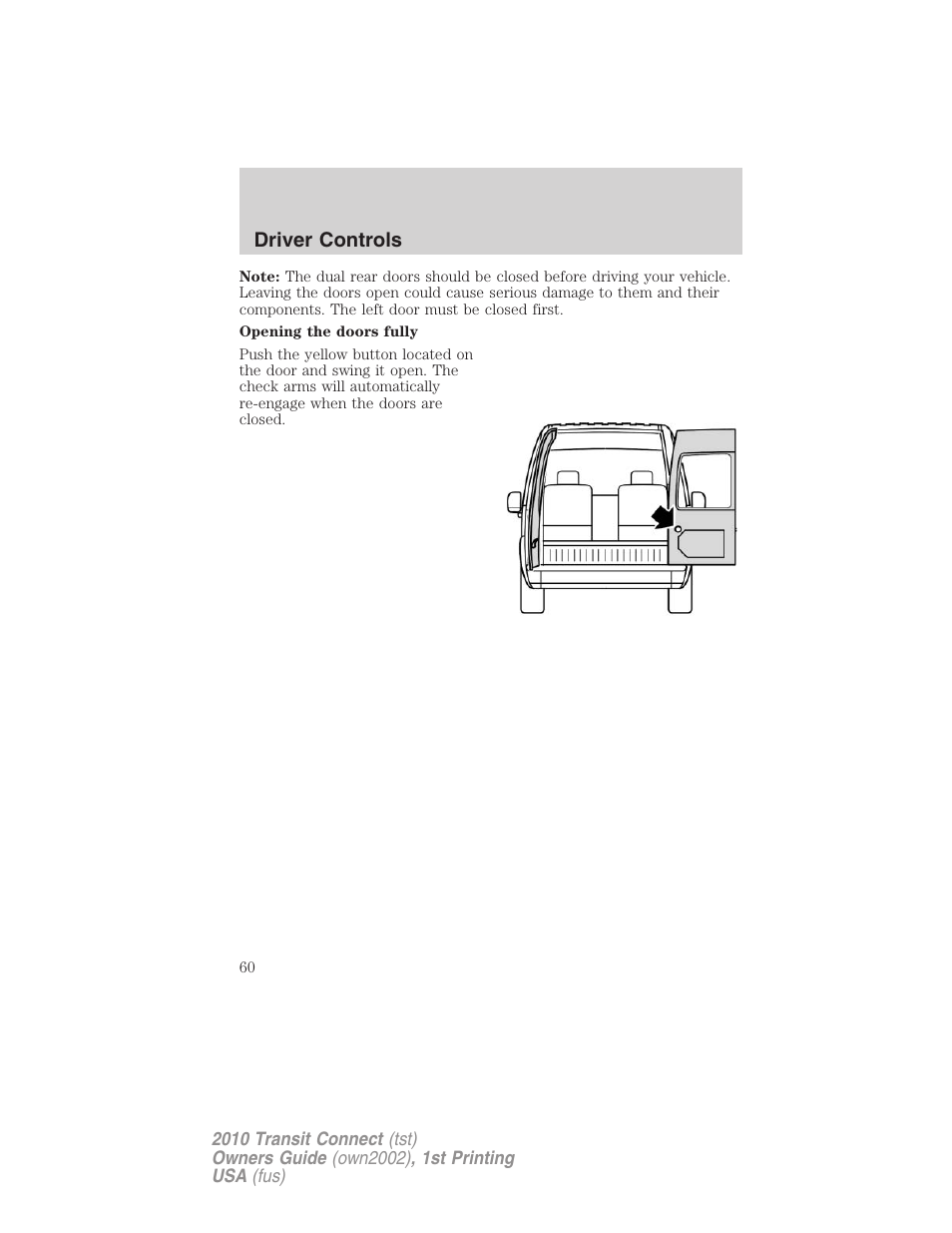 Driver controls | FORD 2010 Transit Connect v.1 User Manual | Page 60 / 259