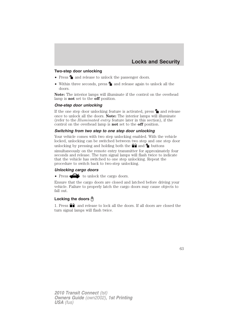 Two-step door unlocking, One-step door unlocking, Switching from two step to one step door unlocking | Unlocking cargo doors, Locking the doors, Locks and security | FORD 2010 Transit Connect v.1 User Manual | Page 63 / 259