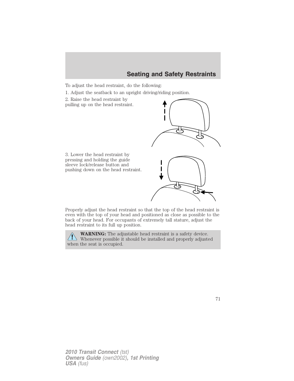 Seating and safety restraints | FORD 2010 Transit Connect v.1 User Manual | Page 71 / 259