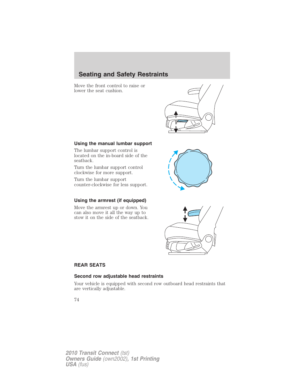 Using the manual lumbar support, Using the armrest (if equipped), Rear seats | Second row adjustable head restraints, Seating and safety restraints | FORD 2010 Transit Connect v.1 User Manual | Page 74 / 259