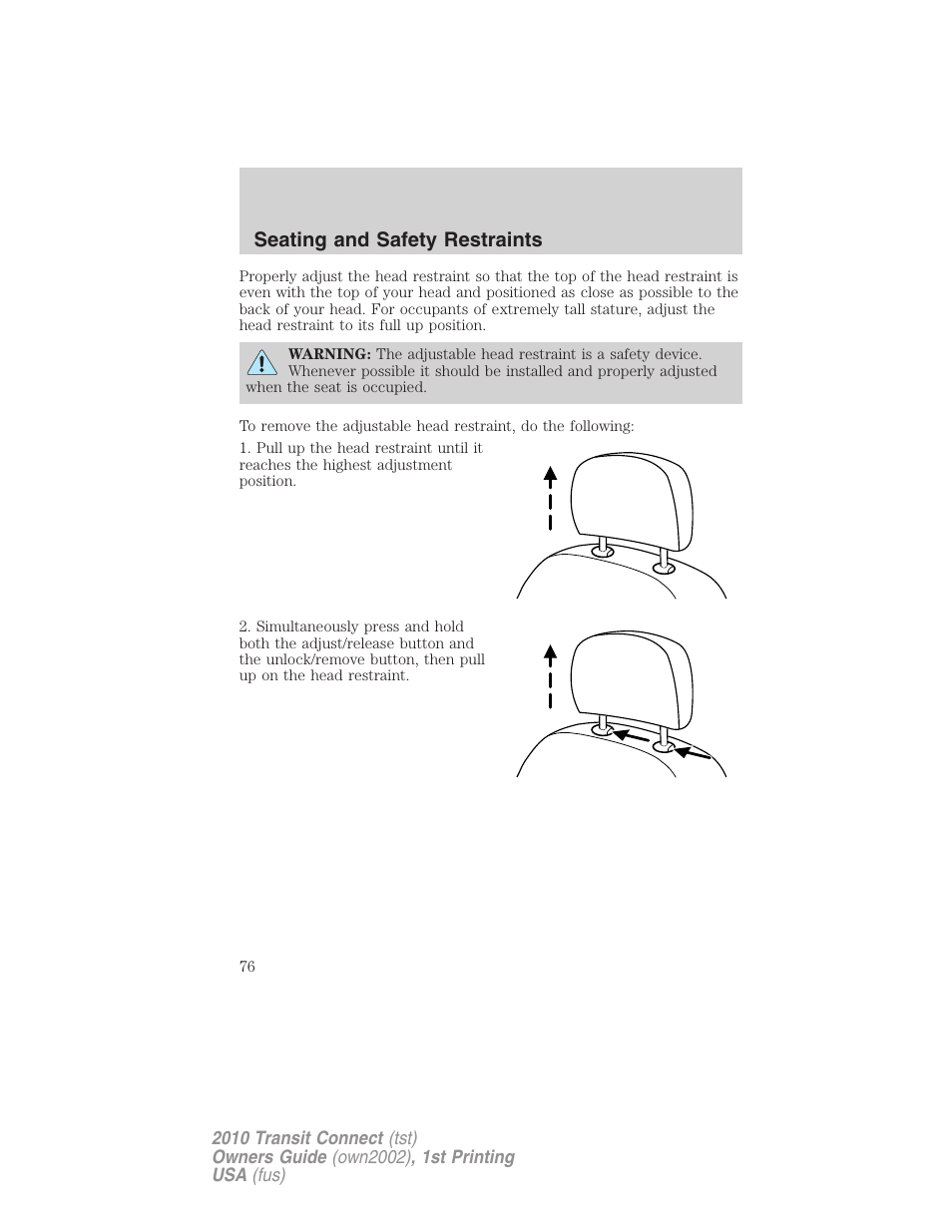 Seating and safety restraints | FORD 2010 Transit Connect v.1 User Manual | Page 76 / 259