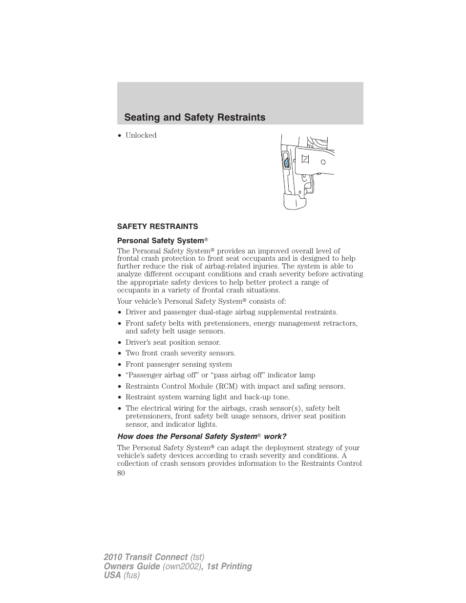 Safety restraints, Personal safety system, How does the personal safety system work | Seating and safety restraints | FORD 2010 Transit Connect v.1 User Manual | Page 80 / 259
