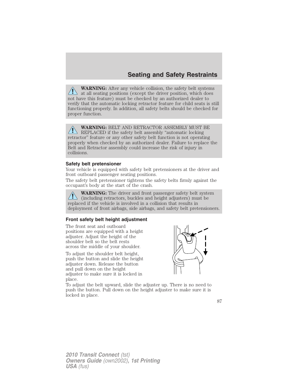 Safety belt pretensioner, Front safety belt height adjustment, Seating and safety restraints | FORD 2010 Transit Connect v.1 User Manual | Page 87 / 259