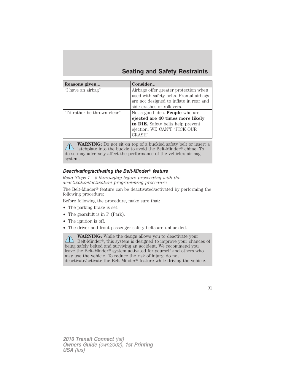 Deactivating/activating the belt-minder feature, Seating and safety restraints | FORD 2010 Transit Connect v.1 User Manual | Page 91 / 259