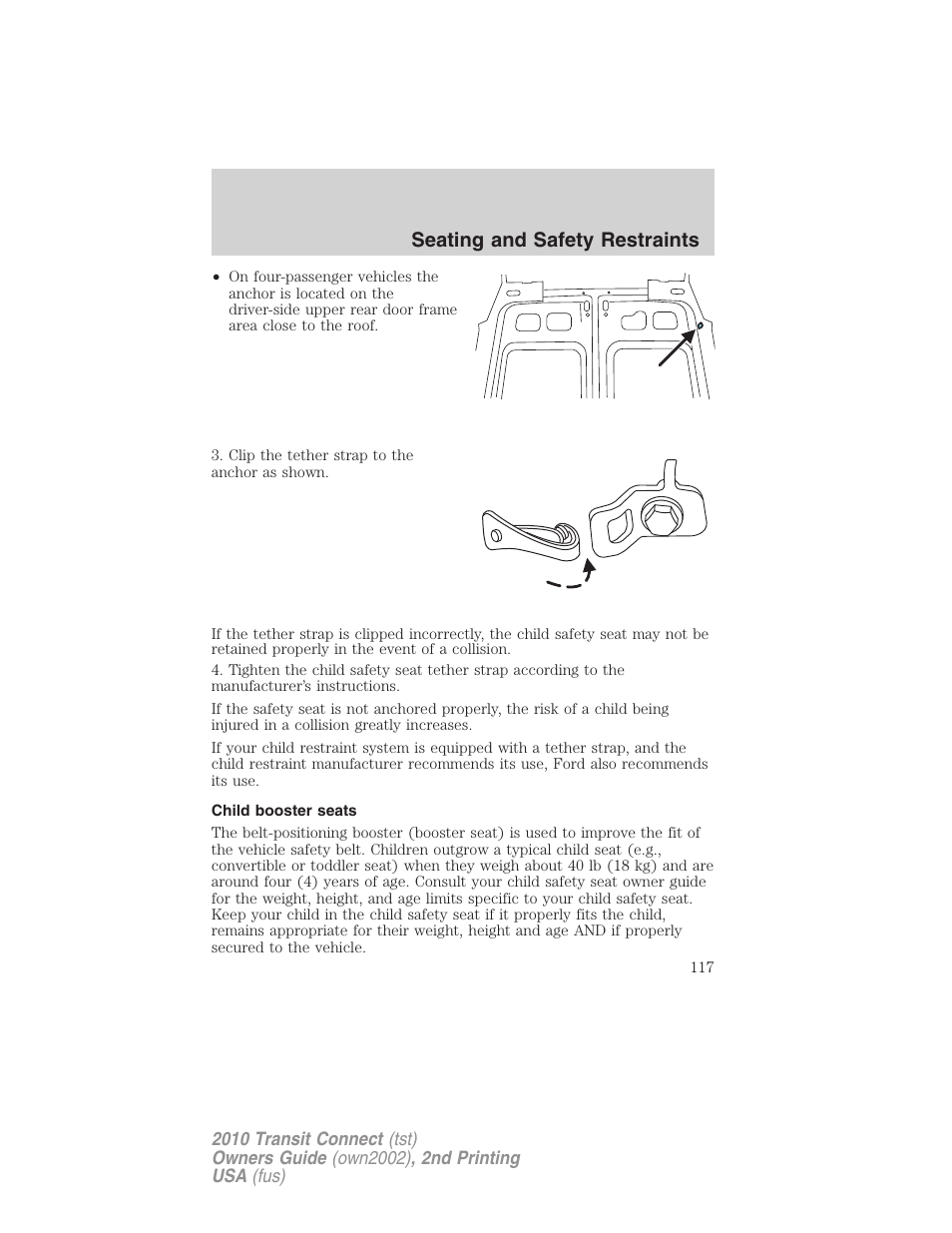 Child booster seats, Seating and safety restraints | FORD 2010 Transit Connect v.2 User Manual | Page 117 / 259